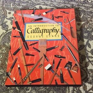 An Introduction to Calligraphy vintage lrg hardcover book 1987 George Evans